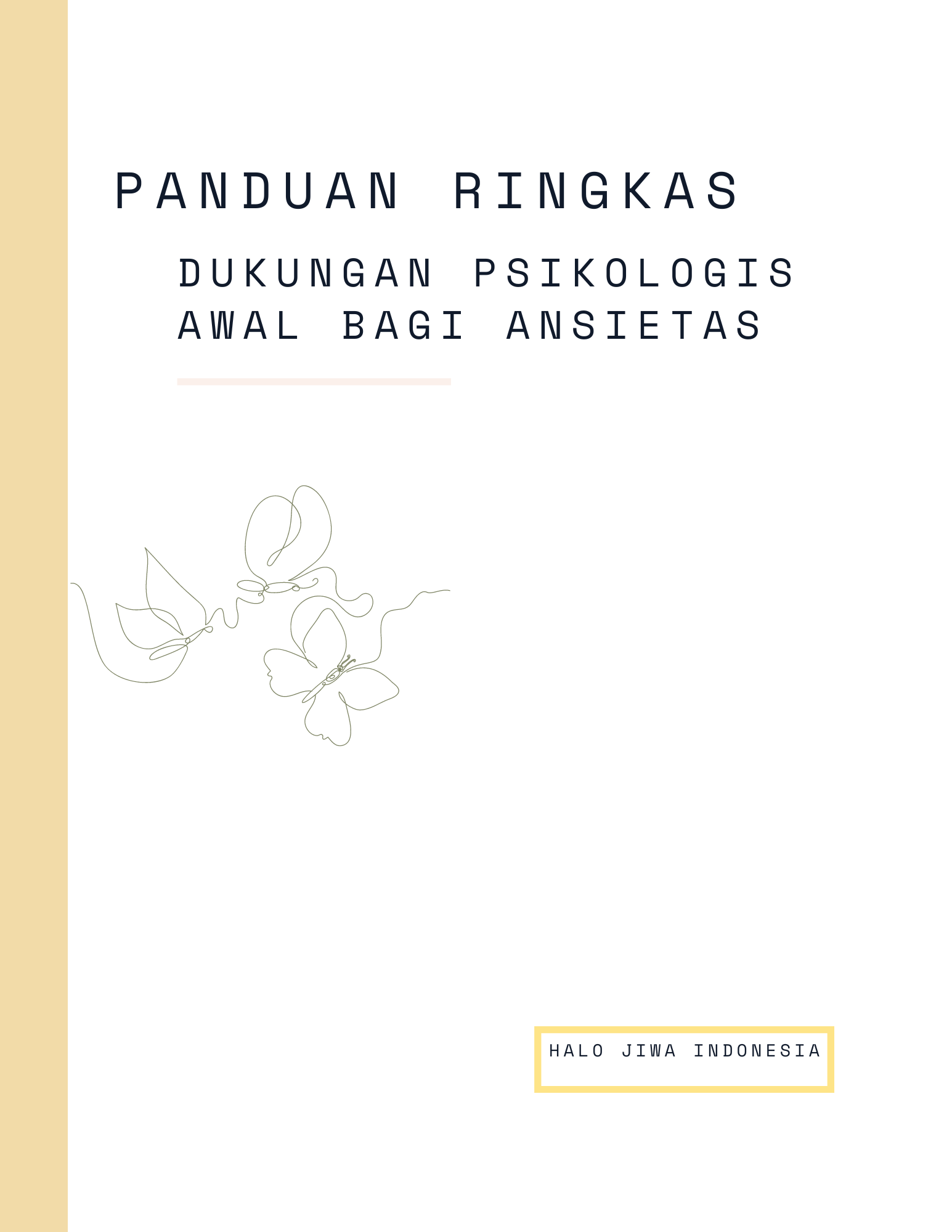 DUKUNGAN PSIKOLOGIS AWAL BAGI ANSIETAS